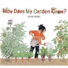 How Does My Garden Grow (Hardcover) - Gerda Muller Photo