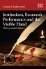 Institutions, Economic Performance and the Visible Hand - Theory and Evidence (Hardcover) - Askok Chakravarti Photo