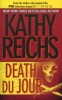 Death Du Jour (Paperback, US ed) - Reichs Kathy Photo