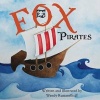 Fox Pirates (Paperback) - Wendy Rummelhoff Photo