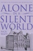 Alone in a Silent World - The Story of the Stephensons and the Sheffield Deaf (Paperback) - Nick Waite Photo