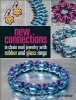 New Connections in Chain Mail Jewelry with Rubber and Glass Rings (Paperback) - Kat Wisniewski Photo