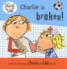 Charlie Is Broken! (Paperback) - Lauren Child Photo