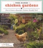 Free-Range Chicken Gardens - How to Create a Beautiful, Chicken-Friendly Yard (Paperback) - Jessi Bloom Photo