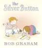 The Silver Button (Hardcover) - Bob Graham Photo