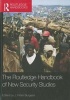 The Routledge Handbook of New Security Studies (Hardcover) - JPeter Burgess Photo