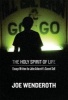 The Holy Spirit of Life - Essays Written for John Ashcroft's Secret Self (Paperback) - Joe Wenderoth Photo