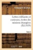 Lettres Edifiantes Et Curieuses, Ecrites Des Missions Etrangeres. Tome 4 (French, Paperback) - Compagnie De Jesus Photo