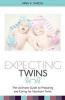 Expecting Twins Guide - The Ultimate Guide to Preparing and Caring for Newborn Twins (Paperback) - Nina V Garcia Photo