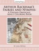 Arthur Rackham's Fairies and Nymphs - A Vintage Grayscale Adult Coloring Book (Paperback) - Ligia Ortega Photo