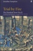 The Hundred Years War, Vol 2 - Trial by Fire (Paperback, Main) - Jonathan Sumption Photo