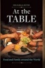 At the Table - Food and Family Around the World (Hardcover) - Ken Albala Photo