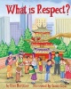 What is Respect? (Paperback) - Etan Boritzer Photo