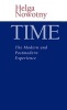 Time - The Modern and Postmodern Experience (Paperback, Revised) - Helga Nowotny Photo