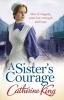 A Sister's Courage (Paperback) - Catherine King Photo