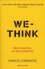 We-Think - Mass Innovation Not Mass Production (Paperback, Main) - Charles Leadbeater Photo