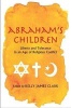 Abraham's Children - Liberty and Tolerance in an Age of Religious Conflict (Paperback, New) - Kelly James Clark Photo