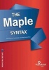 The Maple Syntax (Paperback) - Philip Anton Photo