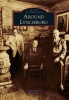 Around Lynchburg (Paperback) - Jillian Rael Photo