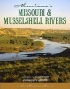 Missouri & Musselshell Rivers (Hardcover) - Rick And Susie Graetz Photo