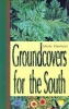 Groundcovers for the South (Paperback) - Marie Harrison Photo