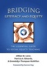 Bridging Literacy and Equity - The Essential Guide to Social Equality Teaching (Paperback) - Althier M Lazar Photo