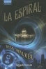 La Espiral (Spanish, Paperback) - Rysa Walker Photo