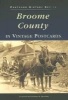 Broome County in Vintage Postcards (Paperback, 1st ed) - Ed Aswad Photo