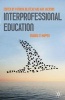 Interprofessional Education - Making it Happen (Paperback) - Pat Bluteau Photo