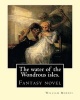 The Water of the Wondrous Isles. by - : Fantasy Novel (Paperback) - William Morris Photo