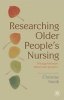 Researching Older People's Nursing - The Gap Between Theory and Practice (Paperback) - Christine Smith Photo