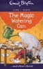 The Magic Watering Can (Paperback) - Enid Blyton Photo