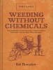 Weeding Without Chemicals - Bob's Basics (Hardcover, New) - Bob Flowerdew Photo