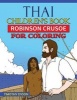 Thai Children's Book - Robinson Crusoe for Coloring (Paperback) - Timothy Dyson Photo