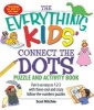 The Everything Kids' Connect the Dots Puzzle and Activity Book - Fun is as Easy as 1-2-3 with These Cool and Crazy Follow-the-Numbers Puzzles (Paperback) - Scot Ritchie Photo