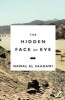 The Hidden Face of Eve - Women in the Arab World (Paperback, 3rd Revised edition) - Nawal El Saadawi Photo