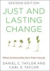 Just and Lasting Change - When Communities Own Their Futures (Paperback, 2nd Revised edition) - Daniel C Taylor Photo