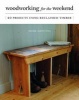 Woodworking for the Weekend - 20 Projects Using Reclaimed Timber (Paperback) - Mark Griffiths Photo