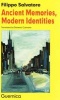 Ancient Memories, Modern Identities - Italian Roots in Contemporary Canadian Authors (Paperback) - Filippo Salvatore Photo