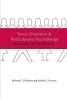 Sexual Orientation and Psychodynamic Psychotherapy - Sexual Science and Clinical Practice (Paperback) - Richard C Friedman Photo