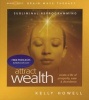 Attract Wealth - Create a Life of Prosperity, Ease & Abundance (Standard format, CD) - Kelly Howell Photo