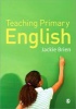 Teaching Primary English (Paperback, New) - Jackie Brien Photo