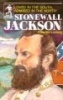 Stonewall Jackson - Loved in the South, Admired in the North (Paperback) - Charles Ludwig Photo