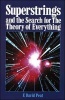 Superstrings and the Search for the Theory of Everything (Paperback) - FDavid Peat Photo