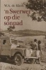 'n Swerwer Op Die Sonpad (Afrikaans, Hardcover) - WA de Klerk Photo