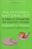 The Economic Naturalist - In Search of Explanations for Everyday Enigmas (Paperback) - Robert Frank Photo