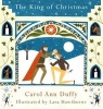 The King of Christmas (Hardcover, Main Market Ed.) - Carol Ann Duffy Photo