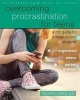 Overcoming Procrastination for Teens - A CBT Guide for College-Bound Students (Paperback) - William J Knaus Photo