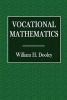 Vocational Mathematics (Paperback) - William H Dooley Photo