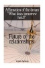 Future of the Relationships Affirmation of the Dream What Does Tomorrow Hold? (Paperback) - Victoria Socolova Photo